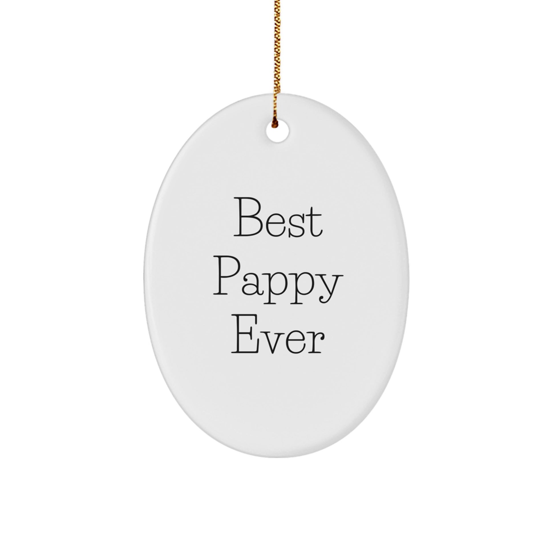 Funny Pappy Oval Ornament Gifts from Family for Christmas, Best Pappy Ever Oval Ornament, Unique Oval Ornament for Christmas Unique Gifts - Image 1