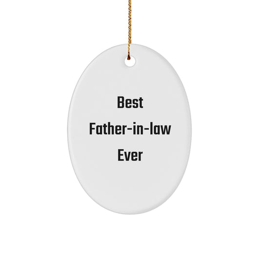 Funny Father-in-law Oval Ornament Gifts from Family Members for Best Father-in-law Ever Christmas Unique Gifts - Image 1