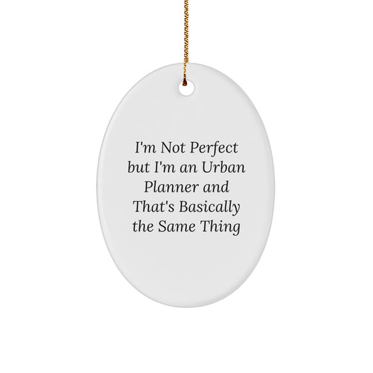 Urban Planner Oval Ornament Gifts from Friends and Family for Christmas Unique Decorations - Image 1