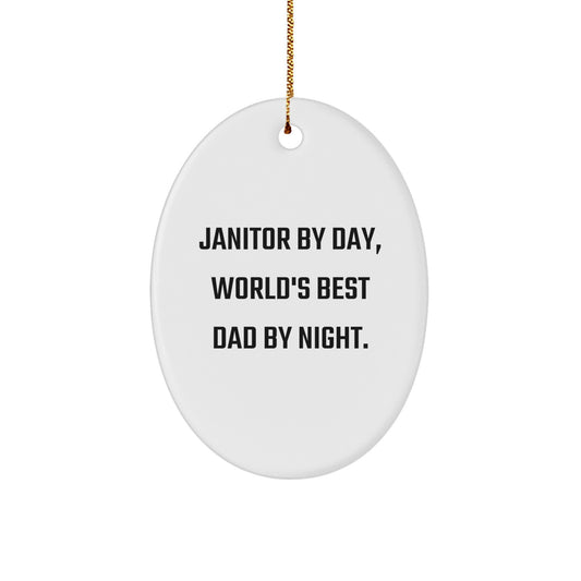 Janitor Gifts by Day, Oval Ornament by Night for Men, Funny Janitor Quotes, Christmas Unique Gifts from Friends to Family - Image 1