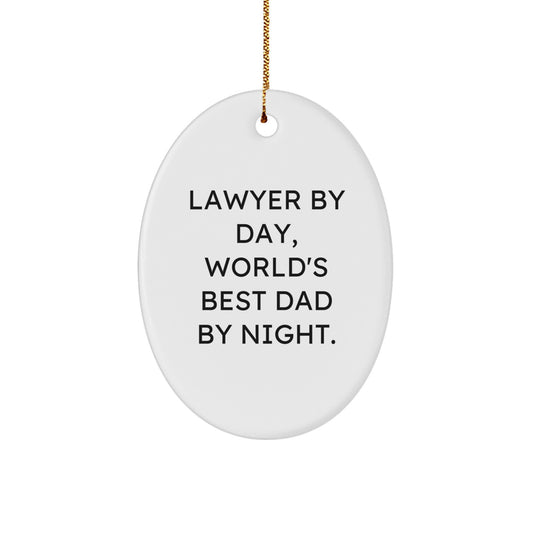 Funny Lawyer Gifts for Men, Lawyer by Day, World's Best Dad By Night Oval Ornament, Christmas Unique Gifts from Husband, Dad - Image 1