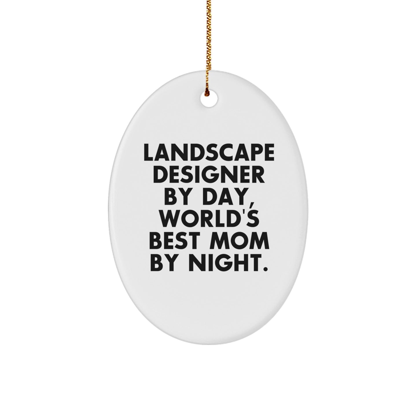 Funny Landscape Designer Gifts from Friends, Christmas Unique Oval Ornament for Women, Mom By Night - Image 1