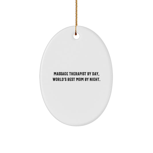 Fun Oval Ornament for Massage Therapist, Funny Quote Gifts from Friends to Family for Christmas Decor - Image 1