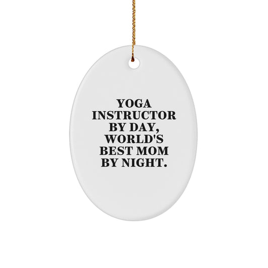 Funny Yoga Instructor Gifts for Women, Oval Ornament from Friends, 'Yoga Instructor By Day, World's Best Mom By Night.' Christmas Unique Gifts - Image 1