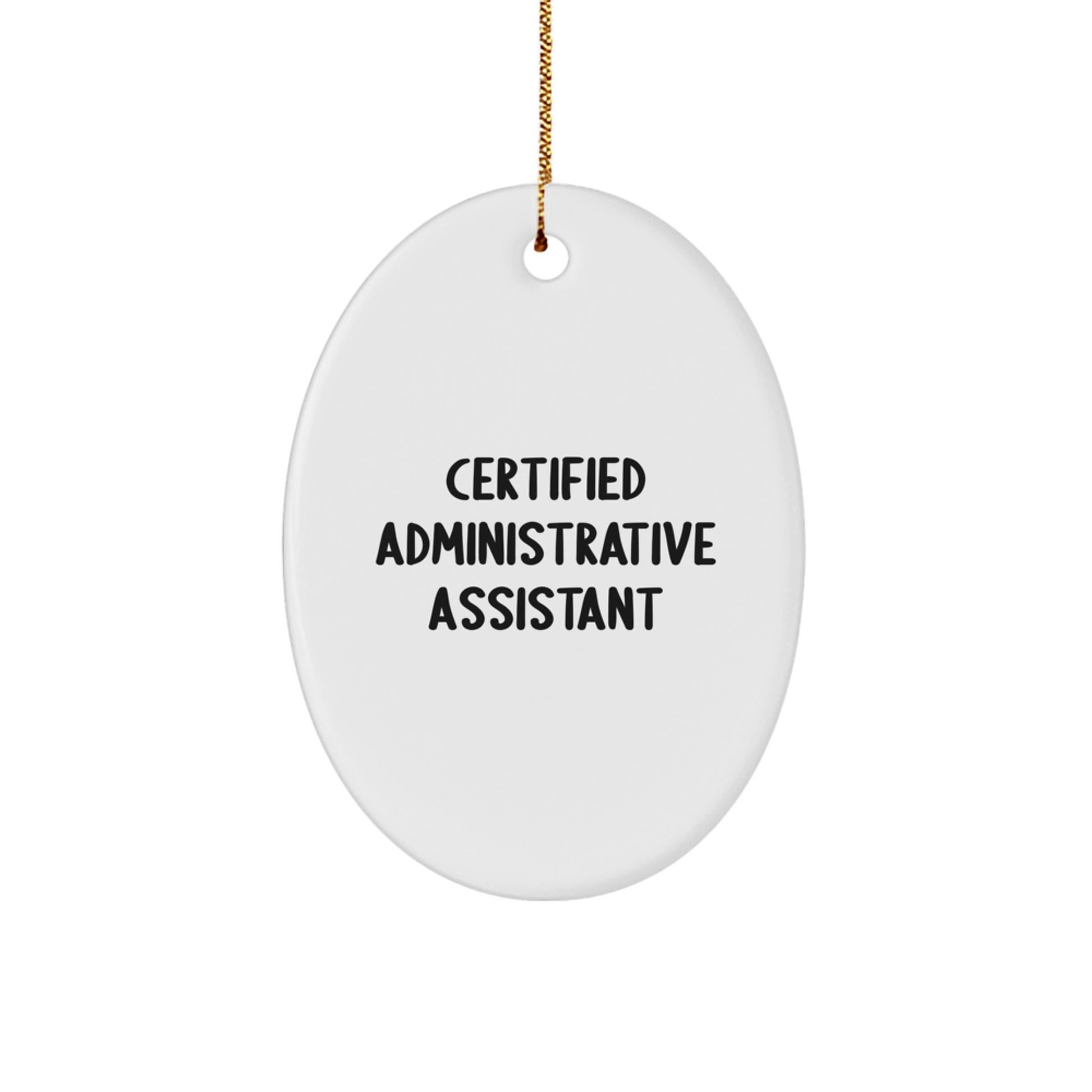 Administrative Assistant Christmas Unique Gifts from Friends Gifts for Administrative Assistant Oval Ornament Quote 'You're a Certified Rockstar Admin!' - Victory Thru Vision 
