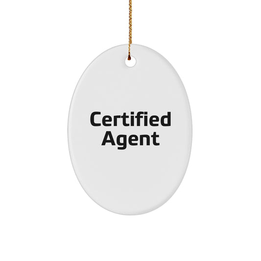 Funny Agent Quotes Oval Ornament Gifts from Men to Coworkers for Christmas - Image 1