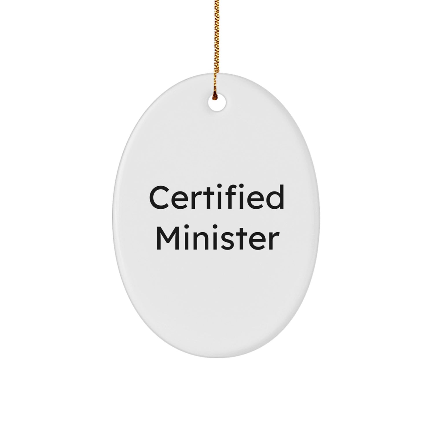 Funny Quote Gifts from Friends for Minister Oval Ornament Christmas Unique Gifts - Image 1