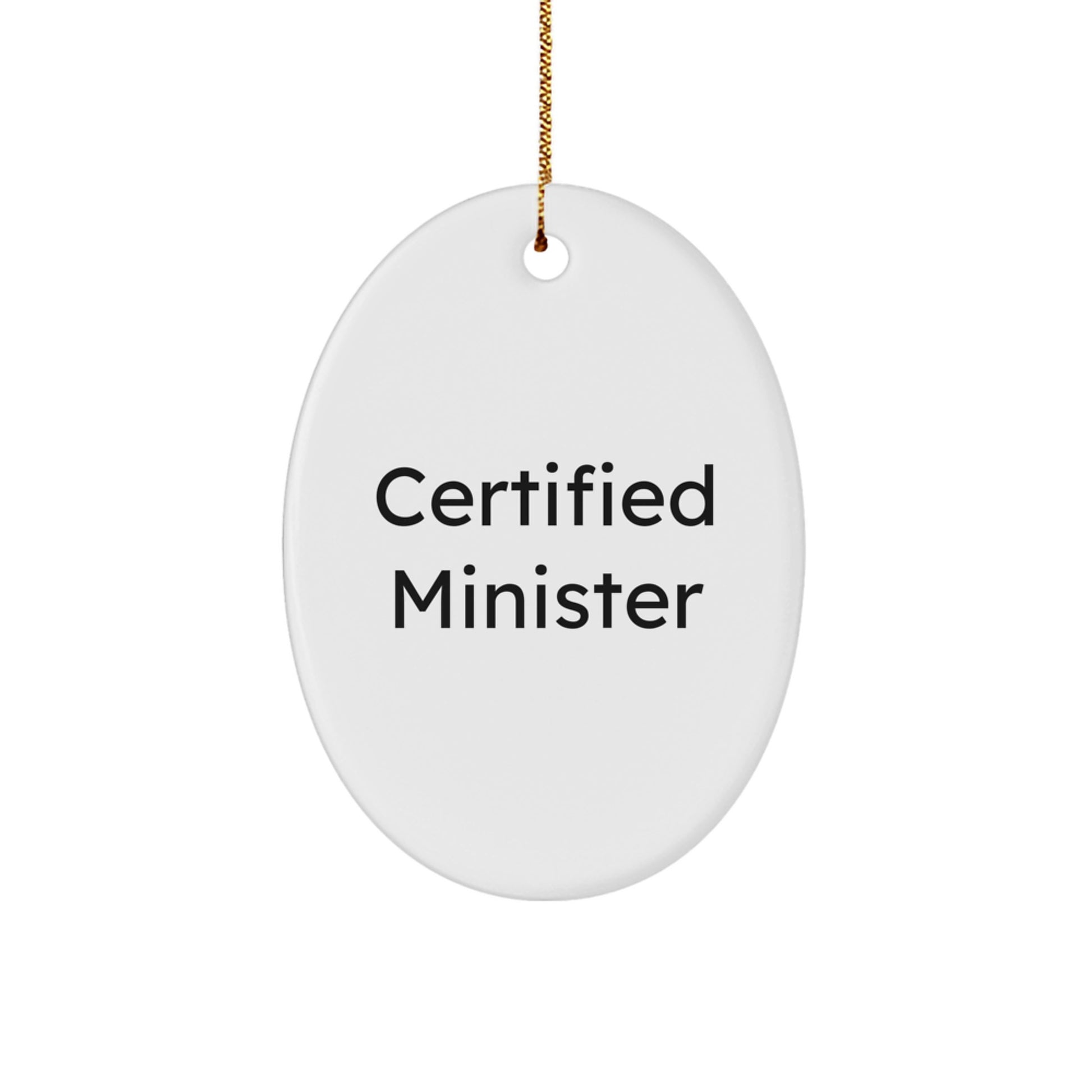 Funny Quote Gifts from Friends for Minister Oval Ornament Christmas Unique Gifts - Image 1