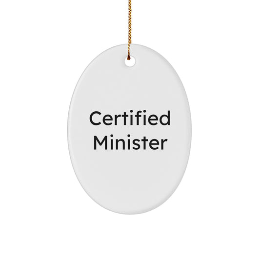 Funny Quote Gifts from Friends for Minister Oval Ornament Christmas Unique Gifts - Image 1