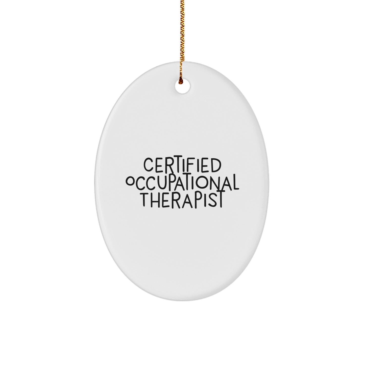 Funny Occupational Therapist Christmas Unique Gifts from Friends for Occupational Therapist Oval Ornament - Image 1