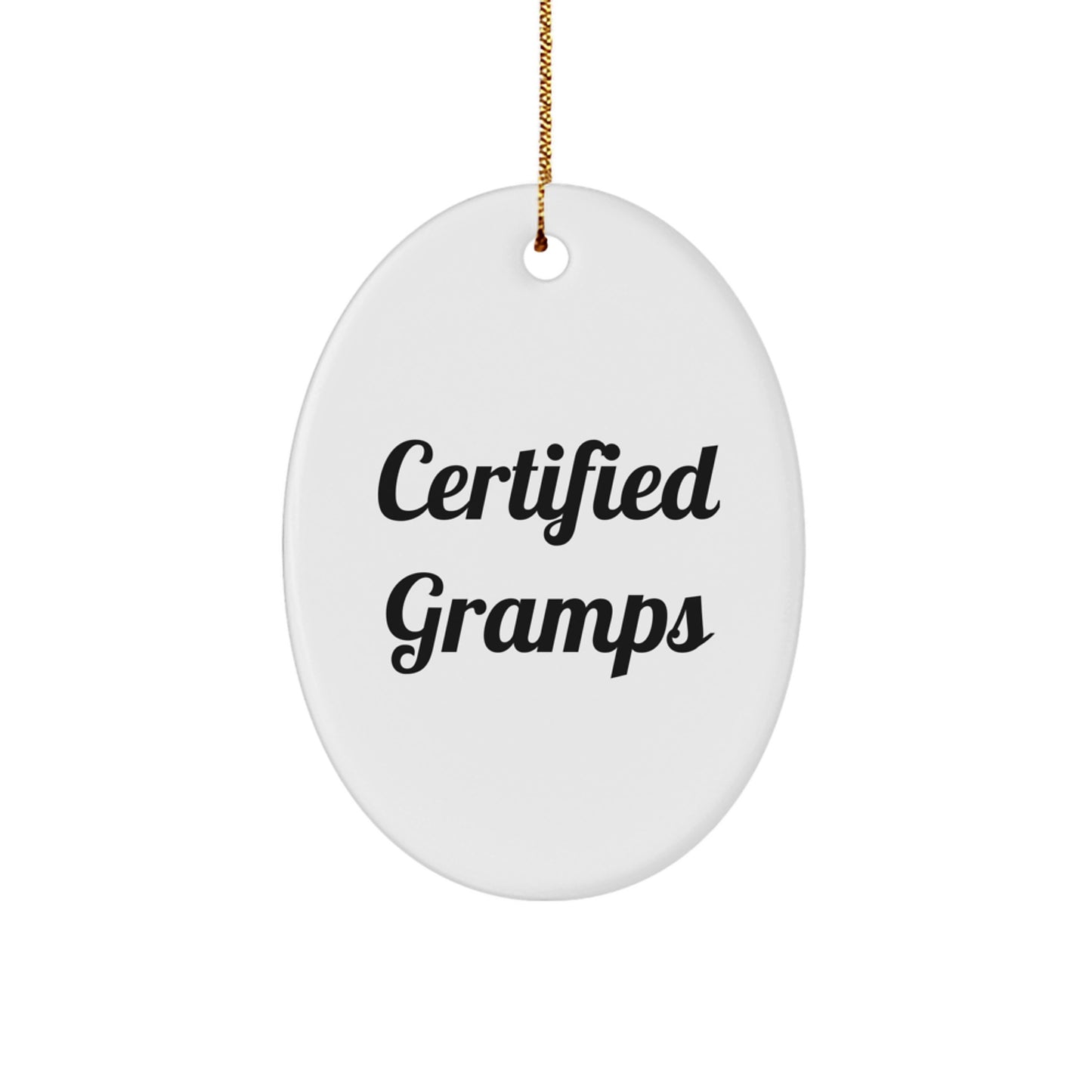 Funny Gramps Gifts for Men, Oval Ornament with Certified Gramps Quote, Christmas Unique Gifts from Friends, Family, Coworkers - Image 1
