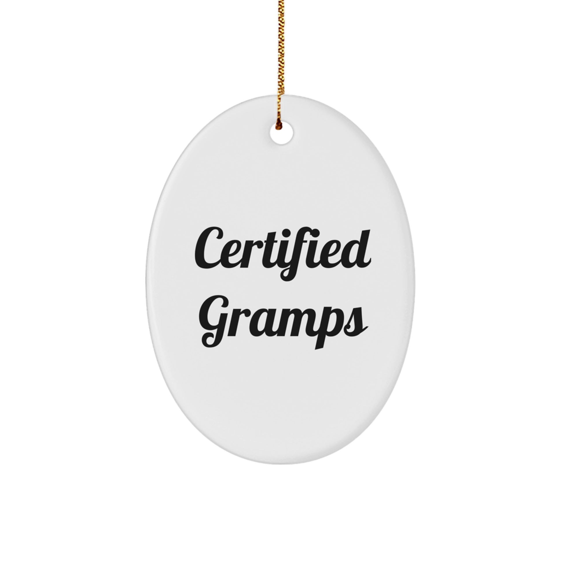 Funny Gramps Gifts for Men, Oval Ornament with Certified Gramps Quote, Christmas Unique Gifts from Friends, Family, Coworkers - Image 1