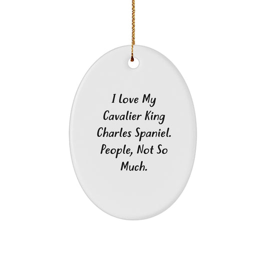 Cavalier King Charles Spaniel Dog Lovers Gifts from Family or Friends - Funny Oval Ornament for Christmas Unique Presents - Image 1