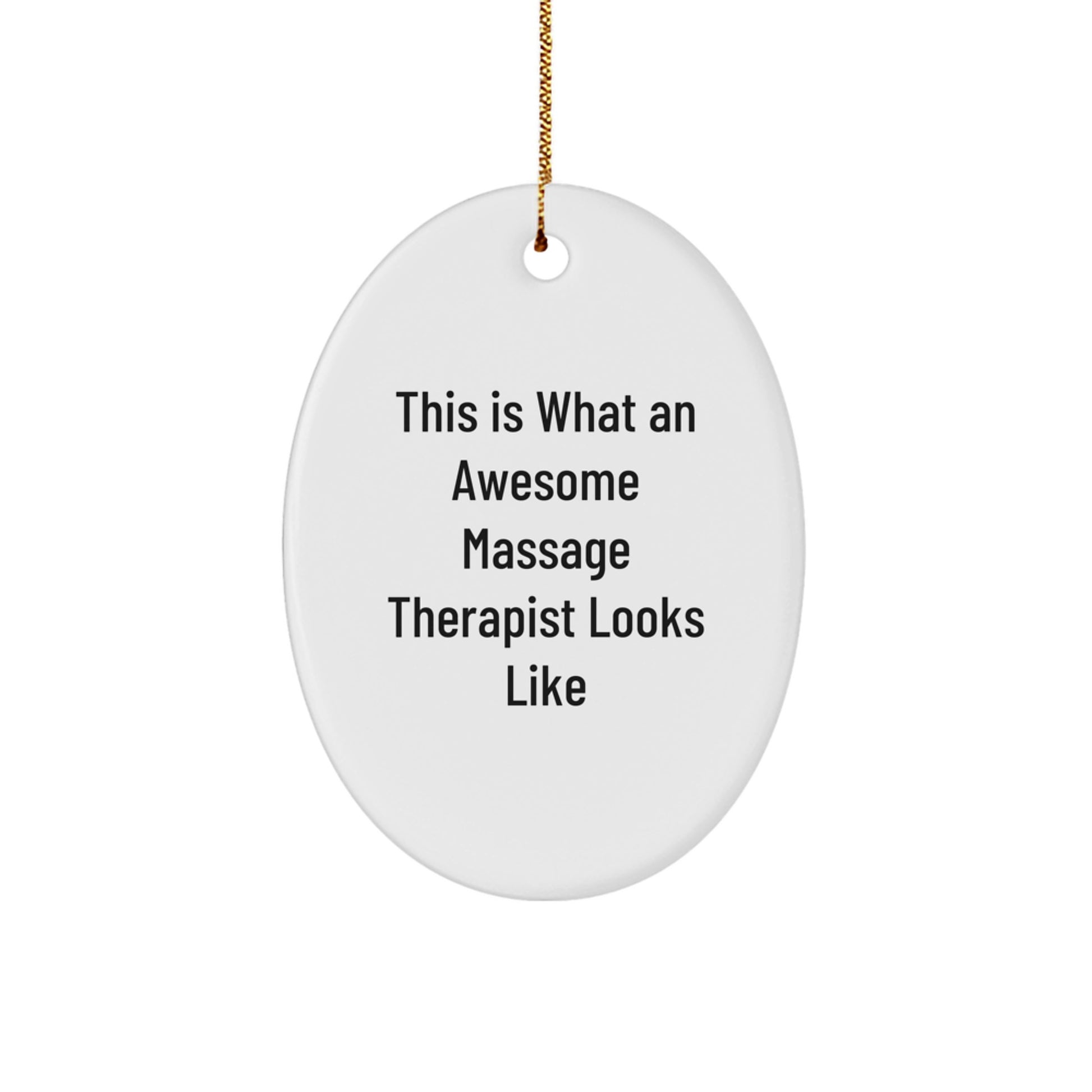 Funny Massage Therapist Gifts for Christmas, Oval Ornament, Gifts from Family, This Is What An Awesome 'Massage Therapist' Looks Like - Image 1