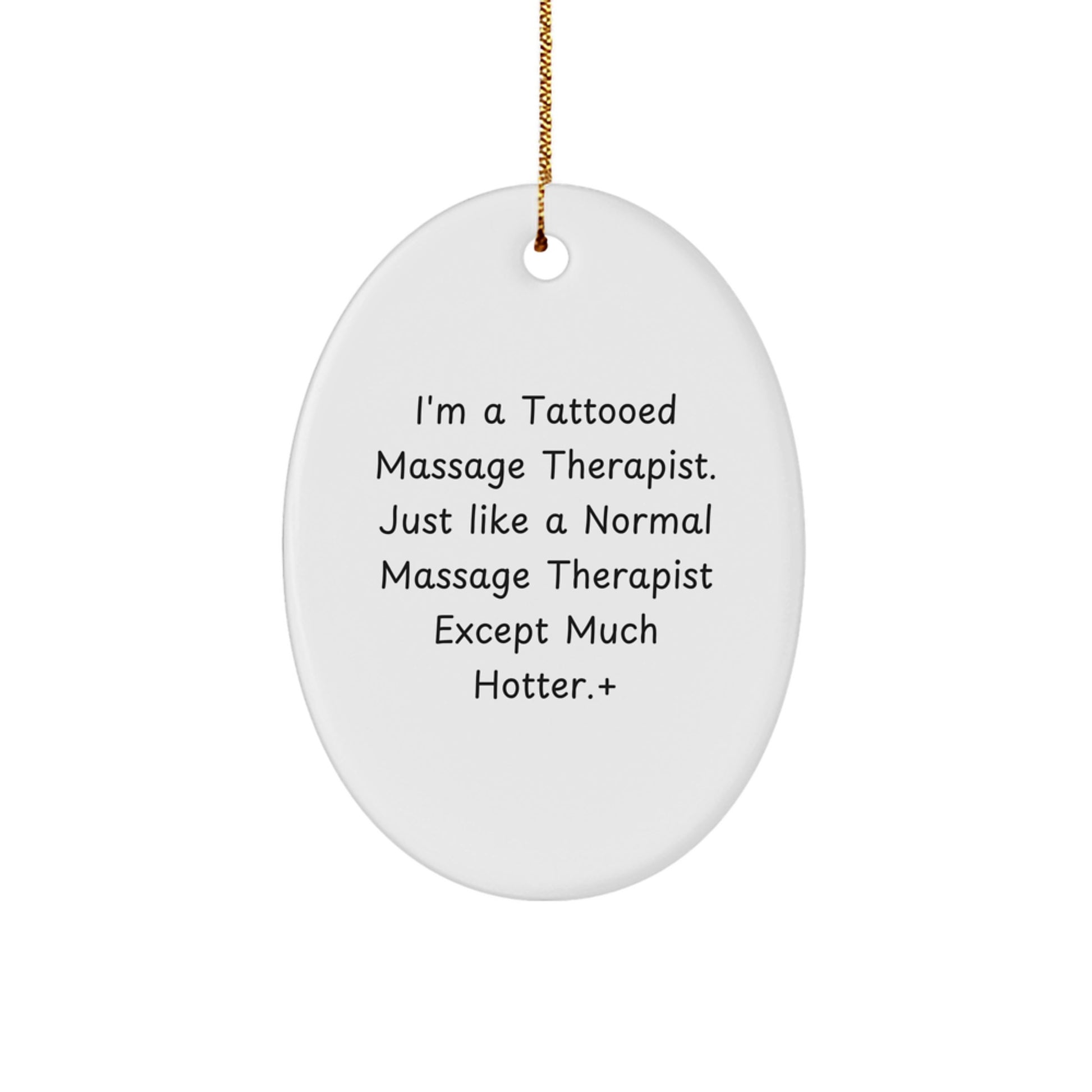 Funny Massage Therapist Gifts - Tattooed Massage Therapist Oval Ornament for Men and Women by Friends, Family or Coworkers - Unique Christmas Unique Gifts from Loved Ones - Image 1