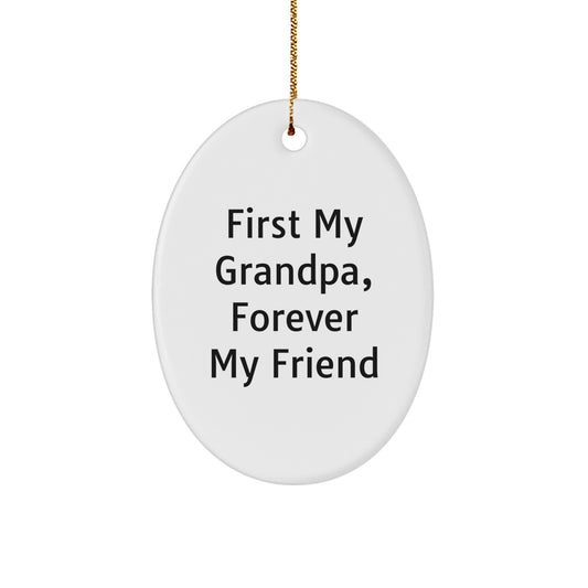 Grandpa Oval Ornament, Funny Quote, Gifts from Family, for Grandpa, Christmas Unique Gifts - Image 1