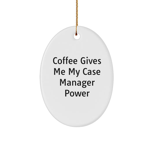 Funny Case Manager Gifts for Her, Oval Ornament from Gifts for Case Managers, Christmas Unique Gifts - Image 1