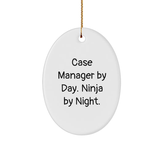 Funny Case Manager Gifts by Day, Ninja by Night Oval Ornament for Christmas Unique Presents from Friends - Image 1