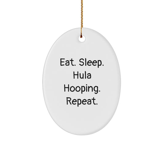 Hula Hooping Enthusiast Gifts from Family - Eat. Sleep. Hula Hooping. Repeat. Oval Ornament for Christmas - Image 1