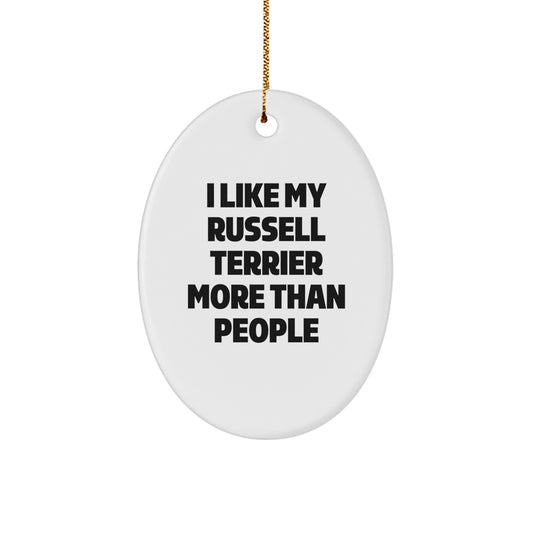 Funny Russell Terrier Dog Lover Gifts from Friends - I Like My Russell Terrier More Than People Oval Ornament for Christmas - Image 1