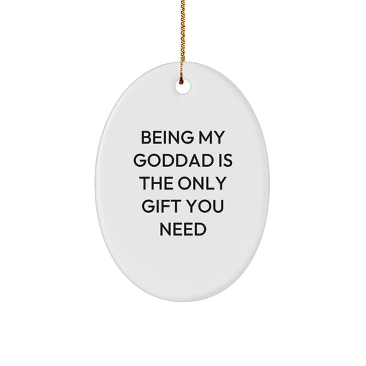 Goddad Gifts from Men, Goddads Are the Best, Funny Oval Ornament for Christmas Unique Gifts - Image 1