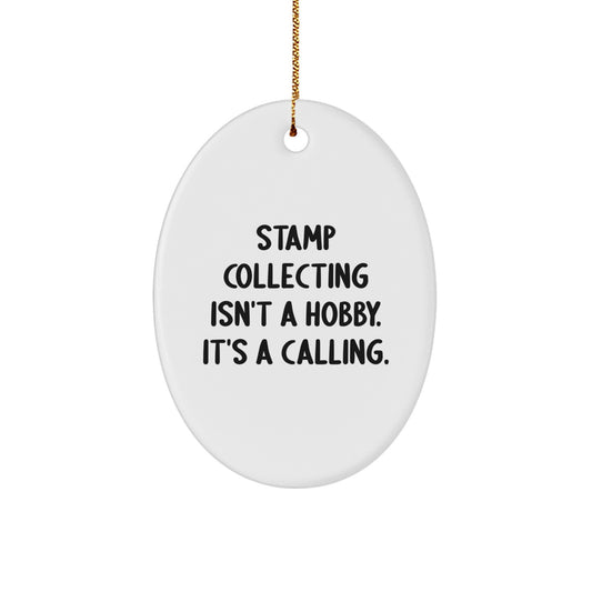 Funny Stamp Collecting Gifts from Men - Oval Ornament for Stamp Collecting Friends, Christmas Unique Gifts, Gifts for Stamp Collecting Enthusiasts - Image 1