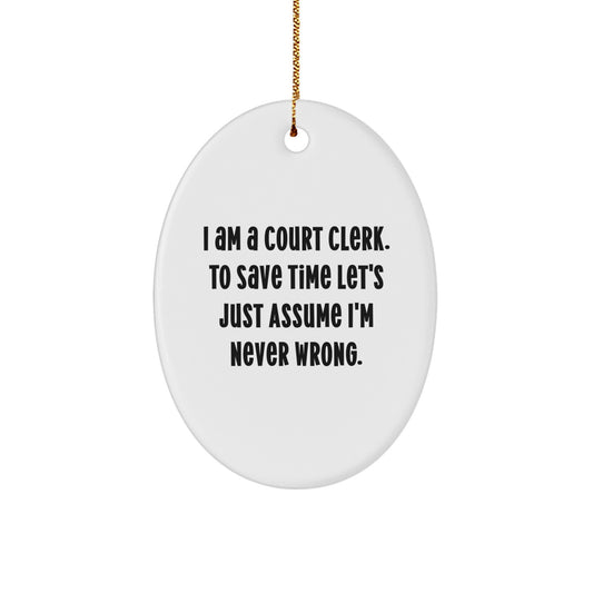 Funny Court Clerk Oval Ornament Gifts from Family for Court Clerk - Image 1