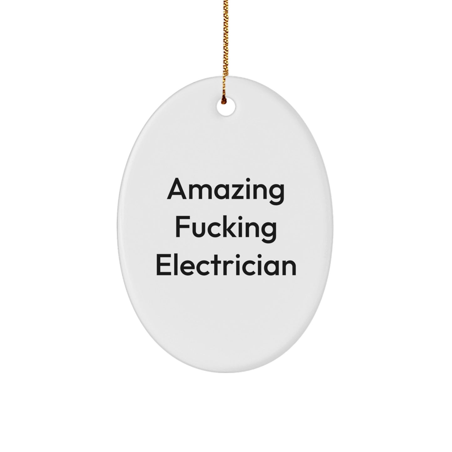 Funny Electrician Oval Ornament Gift from Friends for Electrician Men at Christmas - Image 1