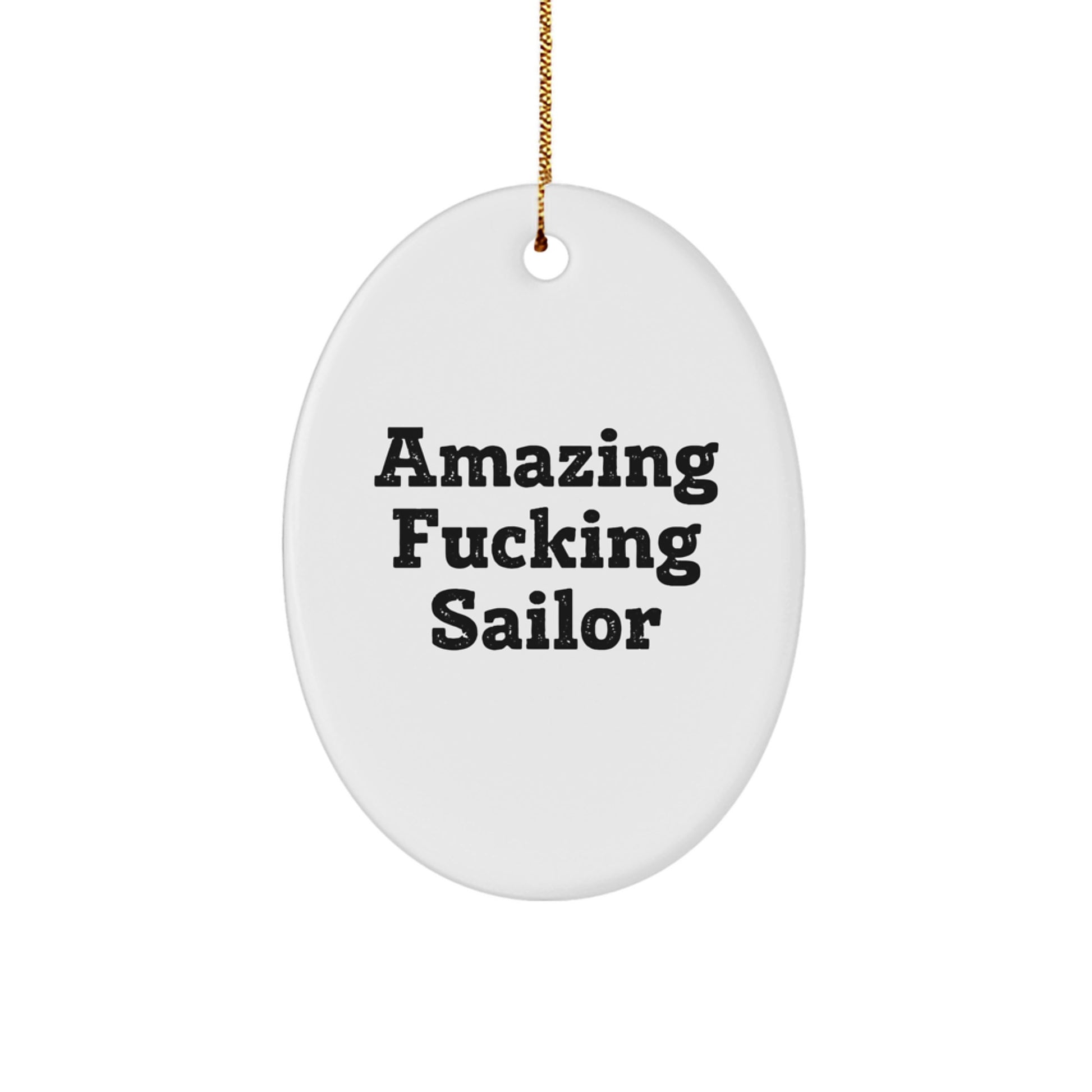 Funny Sailor Oval Ornament Gifts from Men to Friends and Family for Christmas - Image 1
