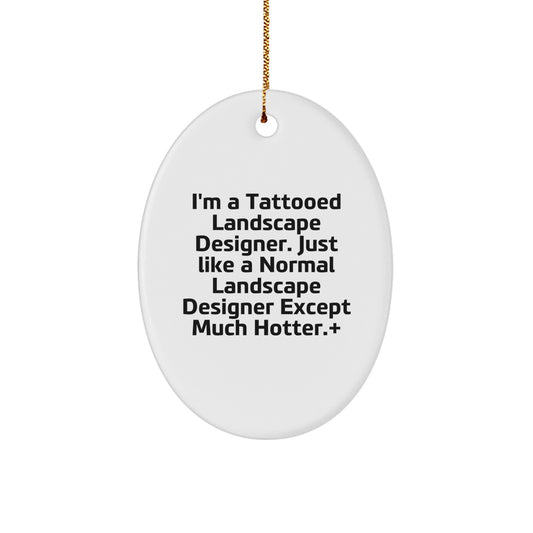 Funny Landscape Designer Gifts for Men Christmas Oval Ornament, Gifts from Friends to Coworkers, Unique Present Idea for Landscape Designers - Image 1