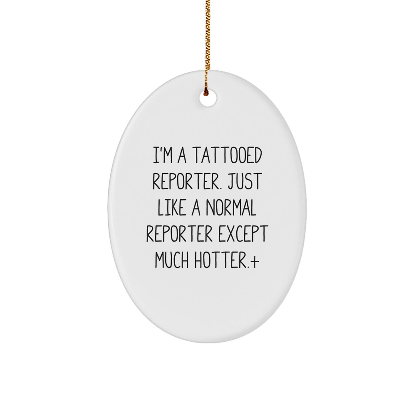 Funny Reporter Oval Ornament, Gifts for Reporter, Christmas Unique Gifts from Friends to Family - Image 1