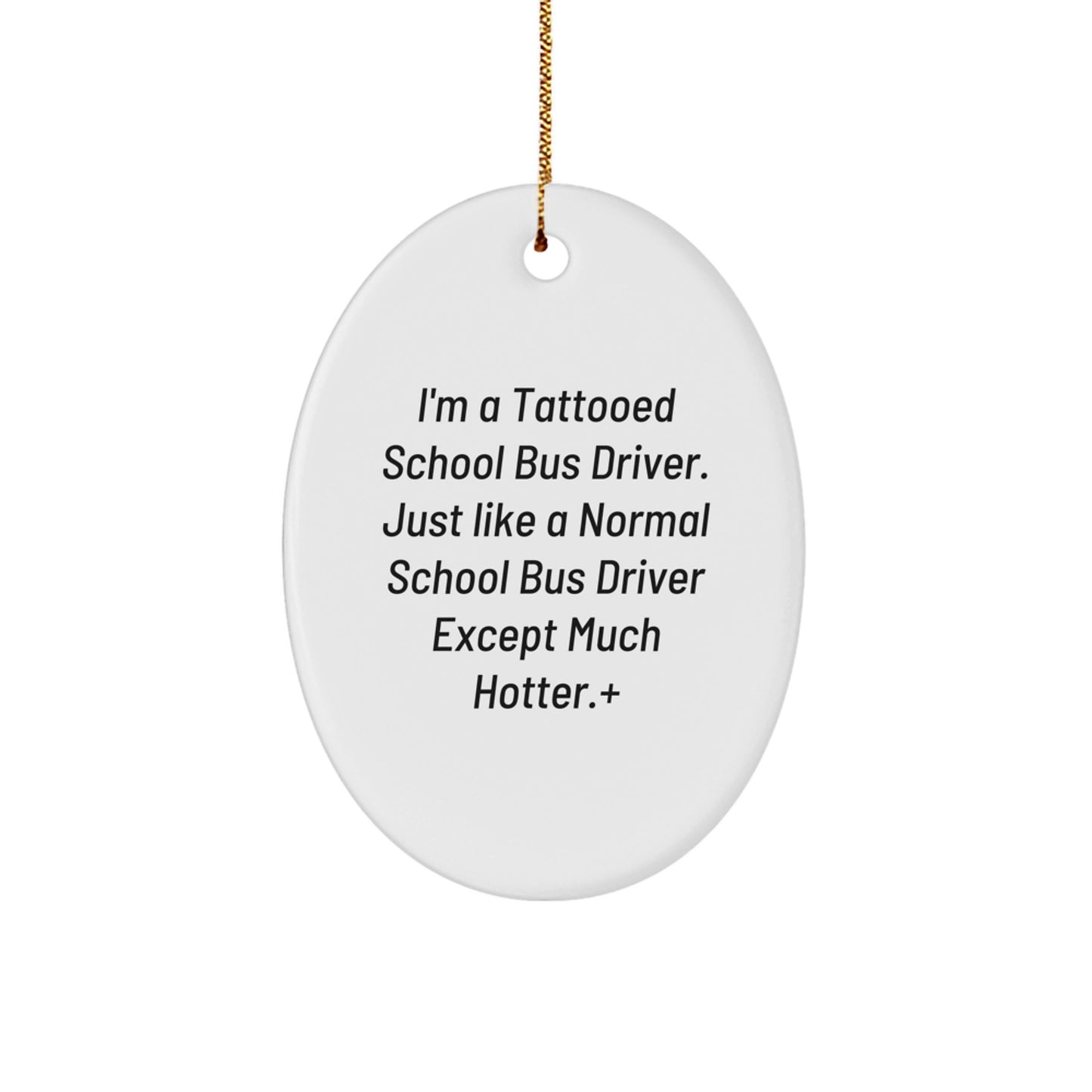 Funny School Bus Driver Gifts for Men, Oval Ornament from Friends, Christmas Unique Presents for School Bus Driver - Image 1