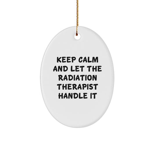 Funny Radiation Therapist Oval Ornament Gifts from Friends and Family for Christmas Unique Decorations - Image 1