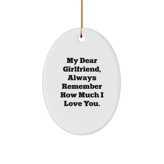 Gifts from Men to Sweetheart, Funny Oval Ornament, Always 'My Dear Sweetheart, Always Remember How Much I Love You.', Christmas Decoration Gifts - Image 1
