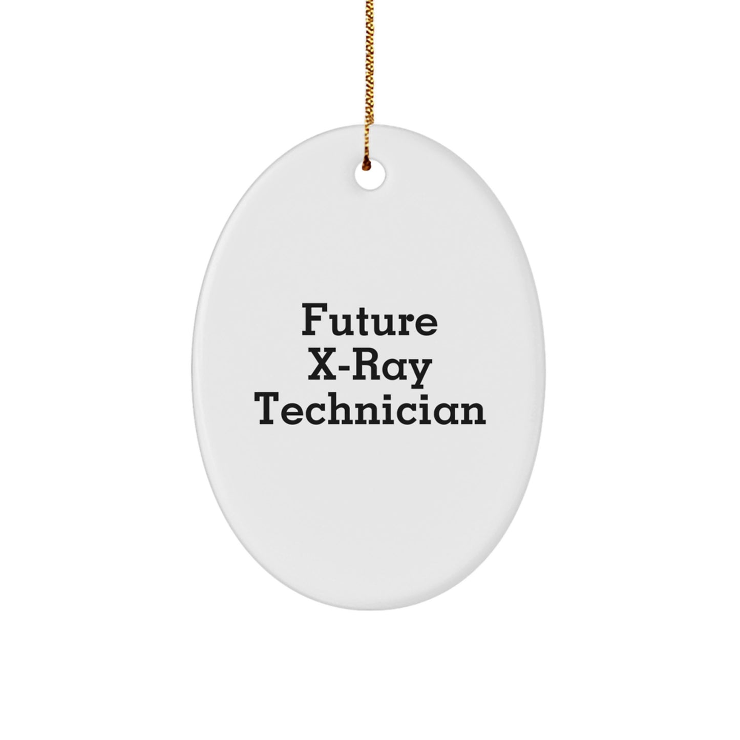 Funny X-Ray Technician Oval Ornament, Gifts from Friends to Future X-Ray Technician, Christmas Unique Gifts for X-Ray Technician Students - Image 1