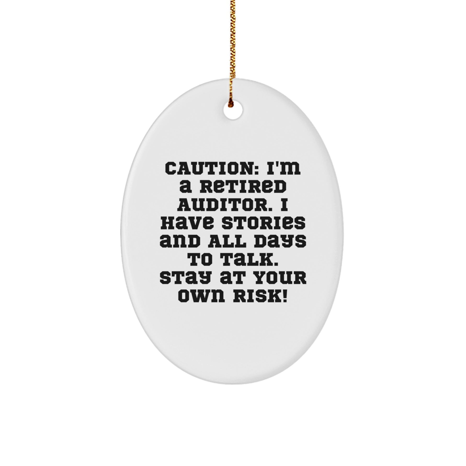 Funny Auditor Christmas Unique Gifts from Friends and Family - Oval Ornament Retiree Humor - Image 1