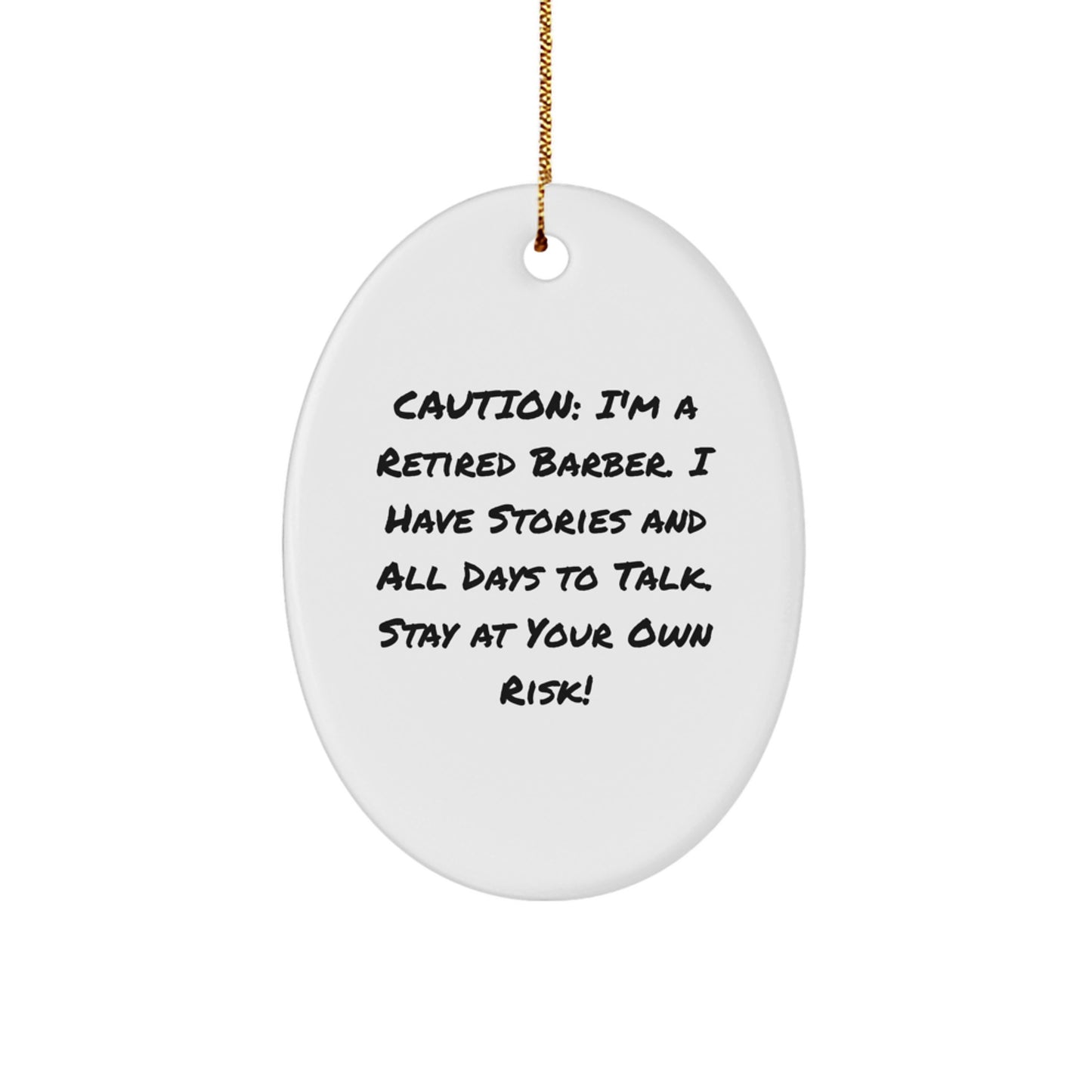 Funny Barber Gifts for Men, Oval Ornament with Caution Quote, Christmas Unique Presents from Friends to Barber - Image 1