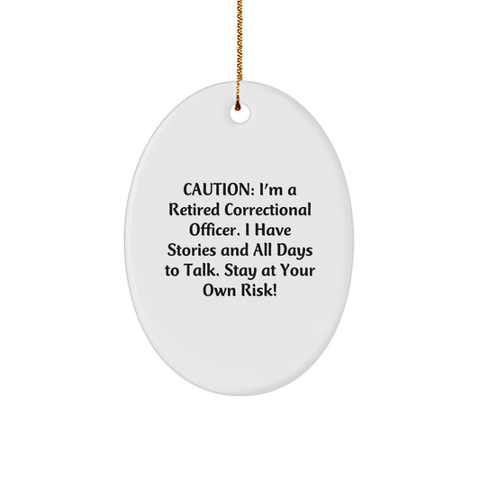 Funny Correctional Officer Gifts from Friends for Correctional Officer Men, Oval Ornament Caution Sign, Christmas Unique Gifts for Correctional Officers with Humor, Durable MDF Oval Ornament - Image 1
