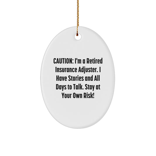 Funny Insurance Adjuster Oval Ornament, Unique Christmas Unique Gifts from Men to Insurance Adjuster Friends - Image 1