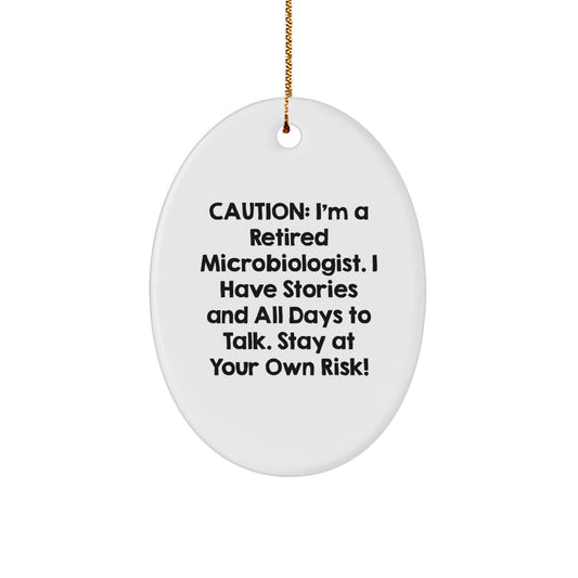 Funny Gift for Microbiologist Friends - Oval Ornament with Caution Quote - Unique Christmas Unique Gift from Friends to Family - Image 1