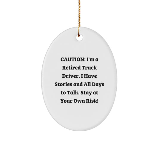Funny Truck Driver Gifts for Him - Retired Truck Driver Oval Ornament, Christmas Unique Gifts from Friends, Family - Image 1