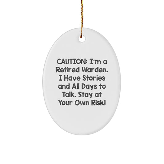 Funny Warden Oval Ornament, Christmas Unique Gifts for Warden, Warden Friends Gifts from Family, Oval Shaped Ornament with Quote - Image 1