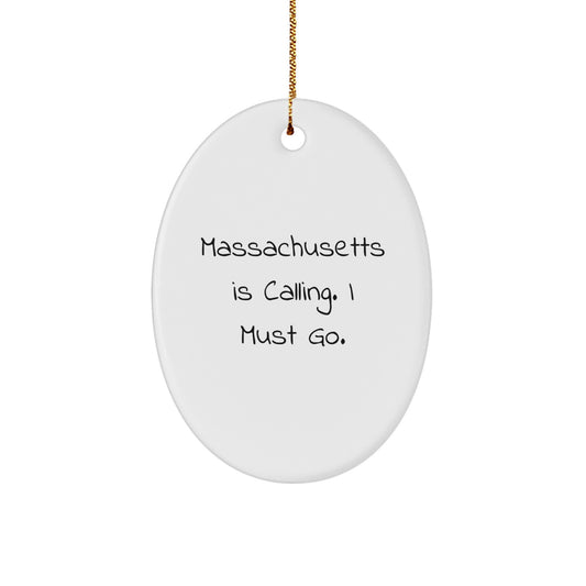 Funny Massachusetts Oval Ornaments Gifts from Friends for Massachusetts Residents - Image 1