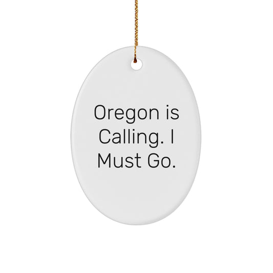 Funny Oregon Oval Ornament Gifts from Friends for Oregon Lovers - Christmas Unique - Image 1
