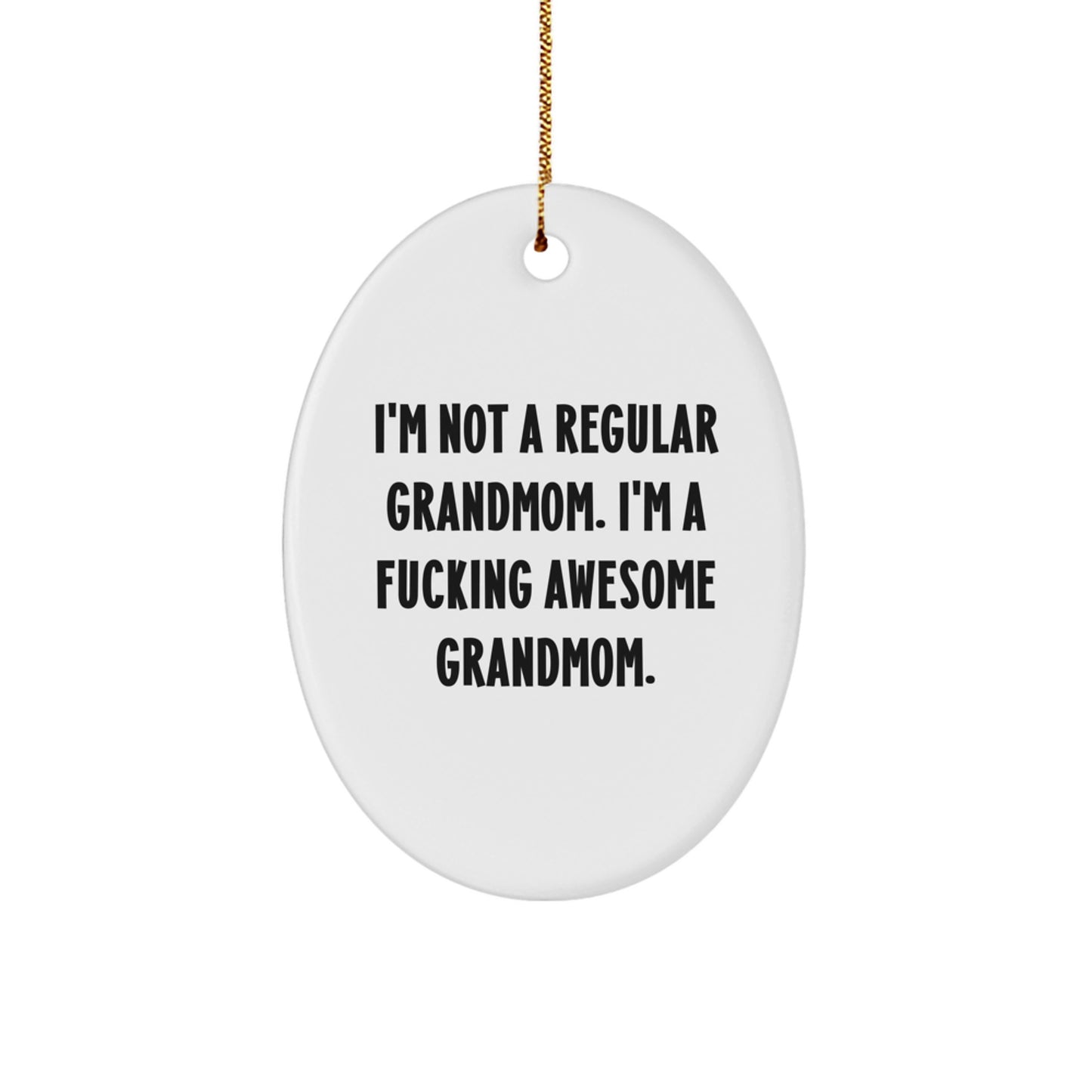 Funny Grandmom Gifts from Men to Grandmom - Oval Ornament for Christmas Unique - Image 1