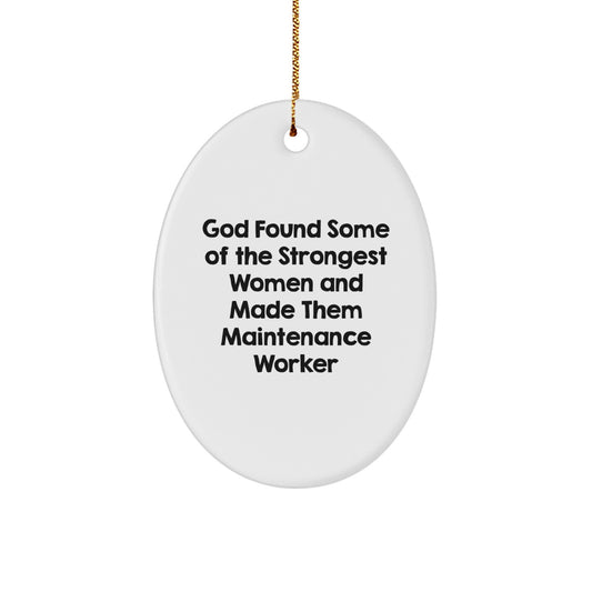 Funny Maintenance Worker Oval Ornament, Gifts from Women, for Maintenance Worker, Christmas Unique Gifts - Image 1