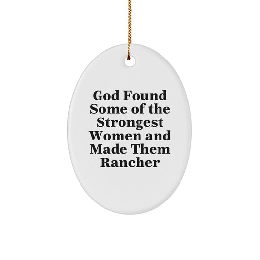 Funny Gift for Friends from Strong Women - Oval Ornament for Rancher Women - Christmas Unique Gifts - Image 1