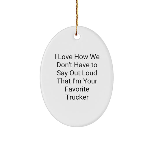 Funny Trucker Oval Ornament Gifts from Men for Favorite Trucker Christmas Unique Gifts - Image 1