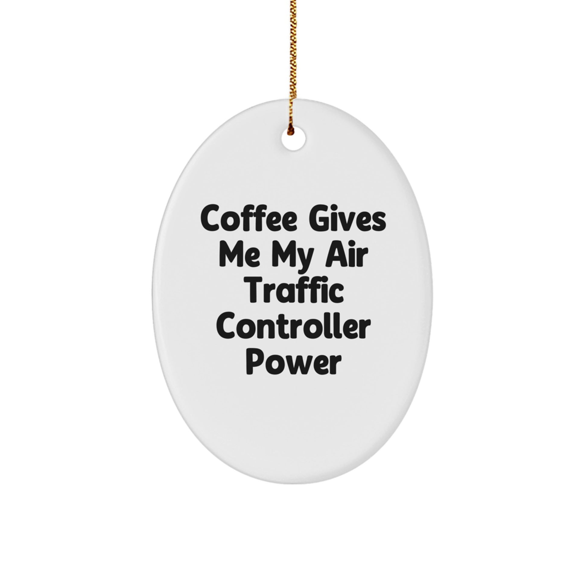 Funny Air Traffic Controller Oval Ornament Gifts from Friends for Men, Women, Family - Christmas Unique Air Traffic Controller Decorations - Image 1