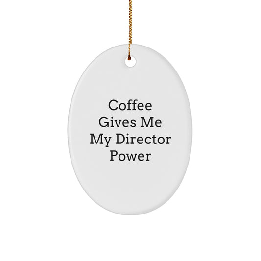 Funny Director Gifts from Men for Oval Ornament Coffee Lovers Christmas Unique - Image 1